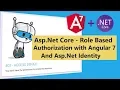 Asp Net Core Web API - Role Based Authorization in Angular 7 with Identity Role