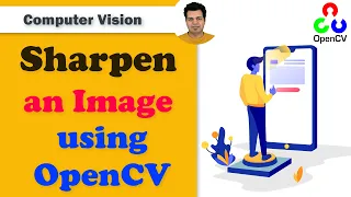 How to Sharpen Image using Python OpenCV