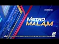 Download Lagu OBB Metro Malam (06.03.22)