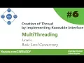06 Creation of Thread by implementing Runnable Interface - Multithreading Level 1