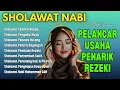 Lagu SHALAWAT NABI PALING DAHSYAT MEMBUKA PINTU REZEKI DARI SEGALA PENJURU, SHOLAWAT JIBRIL PENYEJUK HATI