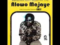 Alowo Majaye Medley (Part 1)