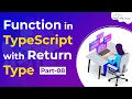 What is Function in Typescript with Return Type - Typescript Tutorials