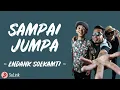 Download Lagu Endank Soekamti - Sampai Jumpa (lirik lagu) ~ Datang akan pergi, lewat kan berlalu