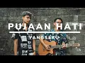 Download Lagu YANGSEKU - PUJAAN HATI (COVER ANTON)