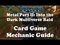 DCUO Metal Part II - Card Game Mechanic Guide