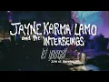 Download Lagu Jayne Karma Lamo \u0026 The Interbeings - Let Yourself (Live @ The Royal)