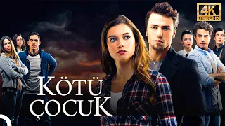 Kötü Çocuk Tolga Sarıtaş Afra Saraçoğlu 4K Yerli Film 
