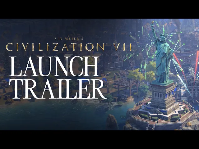 Sid Meier's Civilization VII - Official Launch Trailer