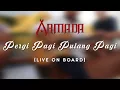 Download Lagu Armada - Pergi Pagi Pulang Pagi (Live On Board Labuan Bajo, 2018)
