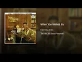 When You Walked By - Nat King Cole