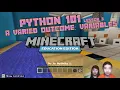 MINECRAFT PYTHON 101 Lesson 3 A Varied Outcome Variables