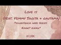 Download Lagu Love Is (feat. Vemmy Sagita \u0026 Gautama)  \