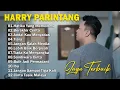 Download Lagu HARRY PARINTANG 10 LAGU TOP PUNCAK : Andai Kau Menyadari,Hatiku Yang Memilihmu