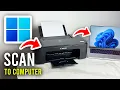 How To Scan Documents To Computer - Full Guide