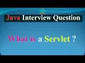What is a Servlet JAVA INTERVIEW QUESTIONS AND ANSWERS