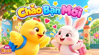 Chào Bạn Mới ♫ Ca Nhạc Thiếu Nhi Vui Nhộn, Xin chào bạn người bạn mới