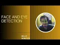 Face and Eye Detection Project using OpenCV Real-Time Python Project
