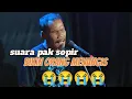 Download Lagu SUARA PAK SOPIR INI MAKIN MENJADI JADI!!!