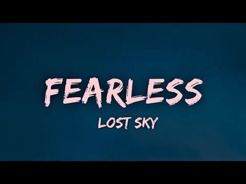 Download MP3 Fearless - Lost Sky (Lyrics) ft. Chris Linton
