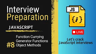 JavaScript function currying generator function Object Method Must-Know for Interviews