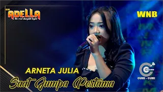 Download Saat Jumpa Pertama Arneta Julia OM. ADELLA Ngujung Tanjungsari Rembang | WNB MP3