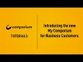 Introducing the new My Comporium for Business Customers