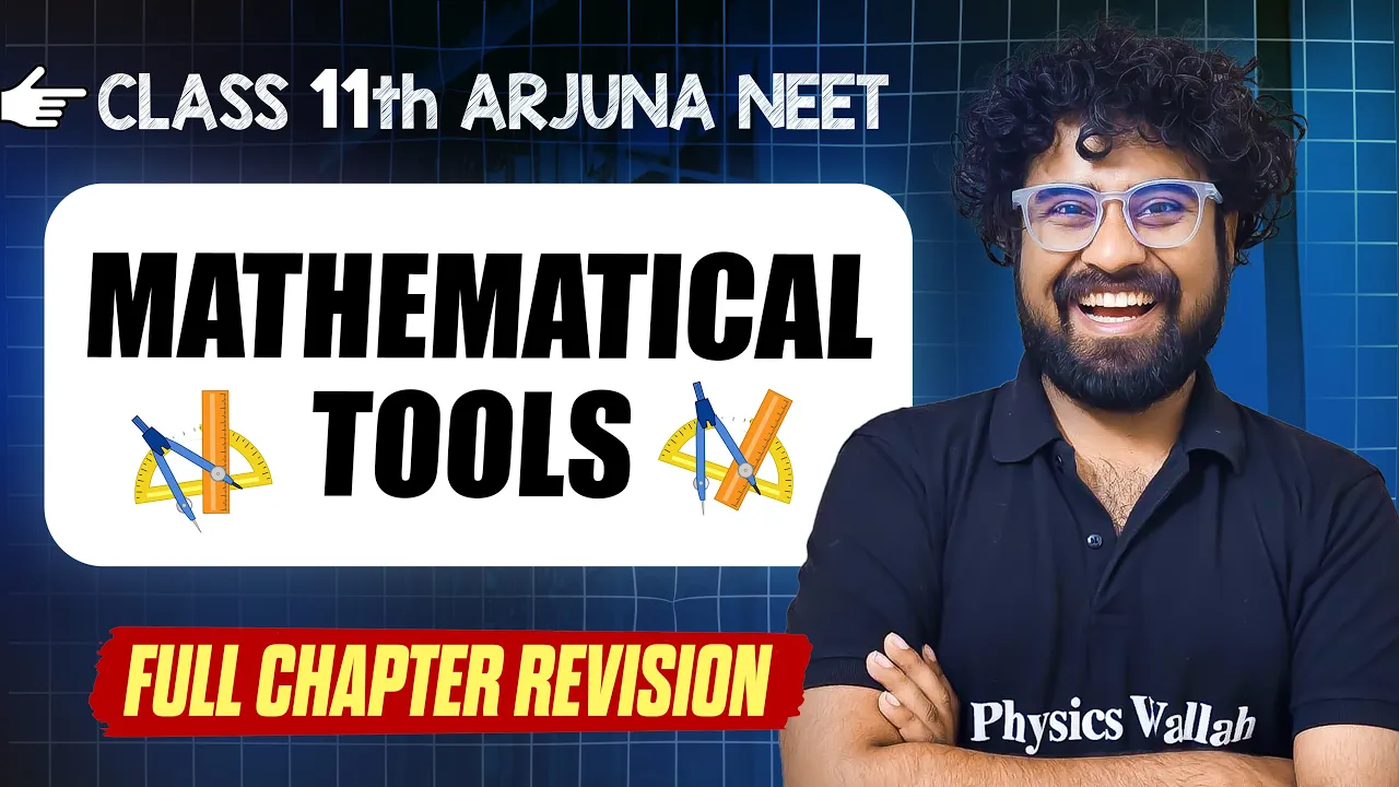 Mathematical Tools: COMPLETE Chapter in 1 Video || Quick Revision || Class 11th Arjuna NEET