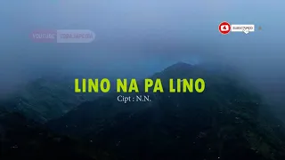 lino na pa lino lirik lagu toraja keroncong tempo dulu