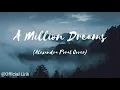 Download Lagu Lirik A Millions Dreams || cover Alexandra Porat || Official Lirik