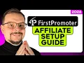 FirstPromoter Review Tutorial - 2026 Set Up a SaaS Affiliate Program From Scratch