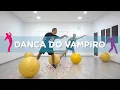 Dança Do Vampiro (CoreoFitness) \