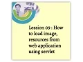 Lession 09 How to load image resources from web application using servlet