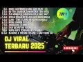 Download Lagu DJ TIKTOK TERBARU 2025-🎵DJ RINDU AKU RINDU KAMU JADI SATU🎵DJ JAUH SA TANAM HATI TAPI TRA HASIL