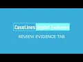 6 Mohave County Courts CaseLines Digital Evidence - How to Review Evidence