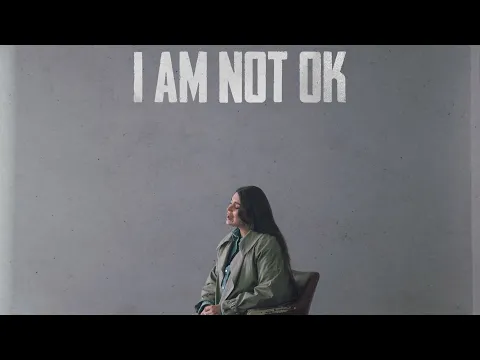 Download MP3 KAZKA - I AM NOT OK [Official Video]