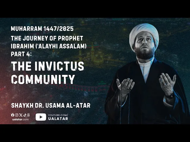 ⁣Muharram 1447 AH: Night 4 by Shaykh Dr. Usama Al-Atar | Al-Akbar Foundation 2025