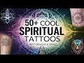 Top 50 Spiritual Tattoo Designs You Can t Ignore