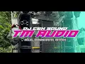 Download Lagu DJ-CEK SOUND_NGROTOKKK ||TM AUDIO SOLOR FT ROLANNIAM OFFICIAL🔥
