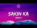 Download Lagu Sakin Ka  Lyrics Video - Supafly