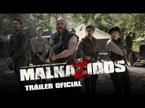 MALNAZIDOS. Tráiler Oficial HD en español. Ya en cines.