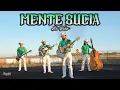 Hermanos Figueroa - Mente Sucia En Vivo