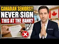 5 Bank Traps Canadian Seniors Fall Into and the Exact Words That Stop Each One