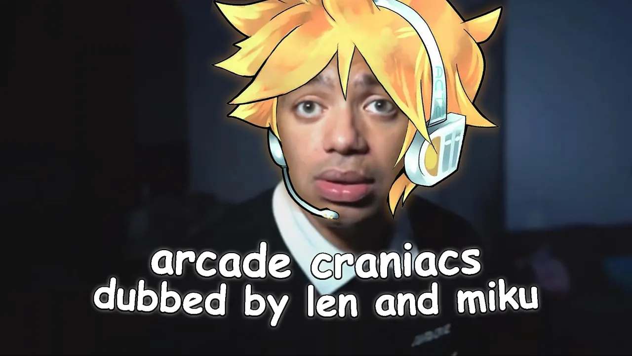 arcade craniacs dubbed by len and miku