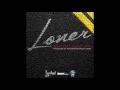 Lyrikal - Loner (Official Road Mix Audio) "2016 Soca"