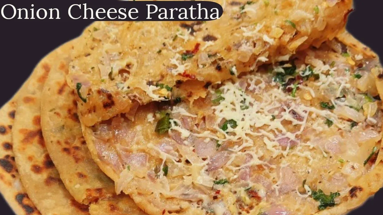 Onion Cheese Paratha Recipe  Lunchbox Recipe   Breakfast Recipe       Kids Recipe