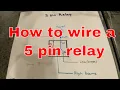 How to wire a 5 pin relay