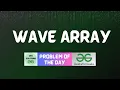 GFG POTD Wave Array GeeksForGeeks Problem of the Day GFG POTD Today 28-09-2023