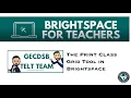 The Print Class Grid Tool in Brightspace