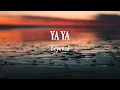 Beyoncé - YA YA (Lyrics)